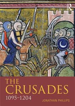 Paperback The Crusades, 1095-1204 Book