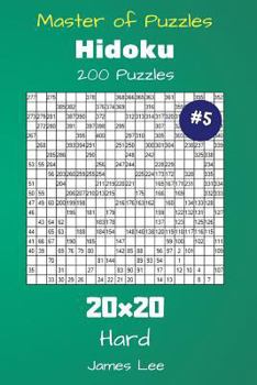 Paperback Master of Puzzles Hidoku - 200 Hard 20x20 vol. 5 Book