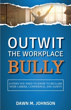 Paperback Outwit the Workplace Bully Book