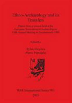 Paperback Ethno-Archaeology and its Transfers Book