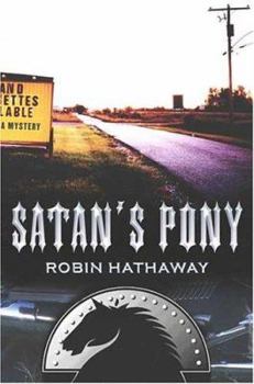 Hardcover Satan's Pony: A Mystery Book