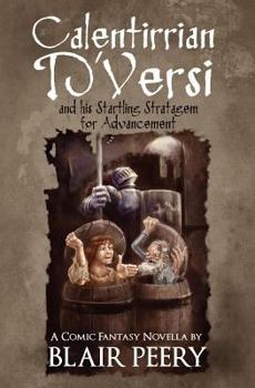 Paperback Calentirrian D'Versi: and his Startling Stratagem for Advancement Book