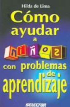 Paperback Como ayudar a ninos con problemas de aprendizaje (Spanish Edition) [Spanish] Book