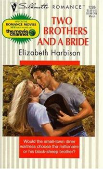 Mass Market Paperback Two Brothers and a Bride Book