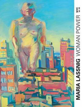 Hardcover Woman Power: Maria Lassnig in New York 1968-1980 Book