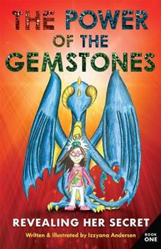 Paperback The Power of the Gemstones: Revealing Her Secret Book