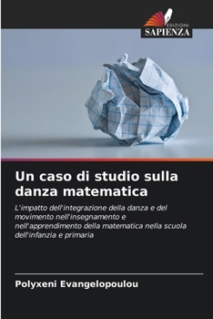 Paperback Un caso di studio sulla danza matematica [Italian] Book