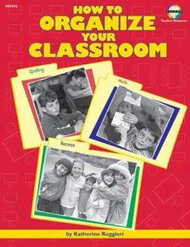 Paperback How to Organize Your Classroom Book