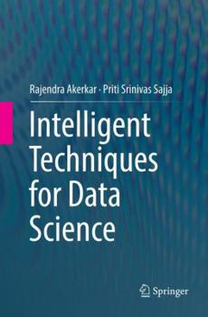 Paperback Intelligent Techniques for Data Science Book