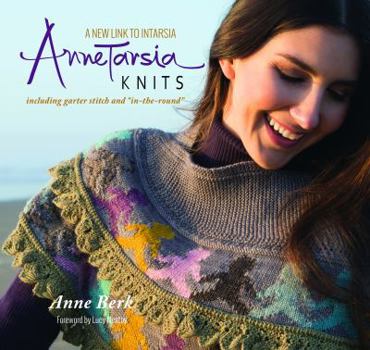Hardcover Annetarsia Knits: a New Link to Intarsia Book