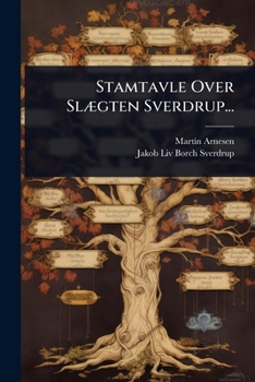 Paperback Stamtavle Over SlÃ]gten Sverdrup... [Danish] Book