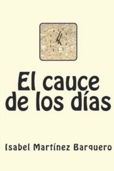 El cauce de los d�as
