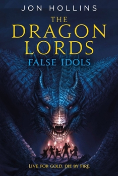 Paperback The Dragon Lords: False Idols Book