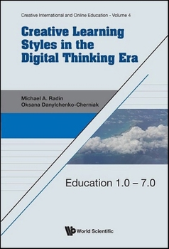 Hardcover Creative Learning Styles in the Digital Thinking Era Book