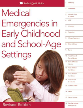 Spiral-bound Medical Emergencies in Early Childhood and School-Age Settings Book