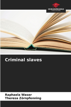 Paperback Criminal slaves Book