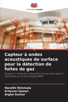 Capteur à ondes acoustiques de surface pour la détection de fuites de gaz (French Edition)