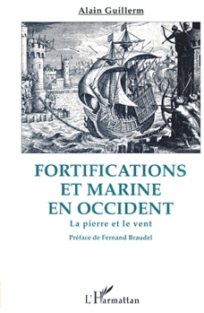 Paperback Fortifications et marine en Occident: La pierre et le vent [French] Book