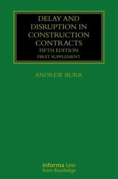 Paperback Delay and Disruption in Construction Contracts: First Supplement Book