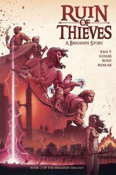 Ruin of Thieves: A Brigands Story