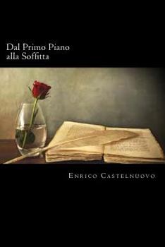 Paperback Dal Primo Piano alla Soffitta (Italian Edition) [Italian] Book