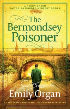 Paperback The Bermondsey Poisoner: An immersive and thrilling historical mystery Book