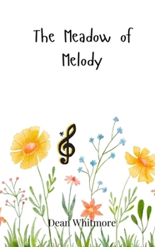 Paperback The Meadow of Melody Book