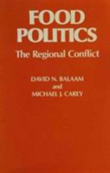 Hardcover Food Politics: The Regional Conflict Book