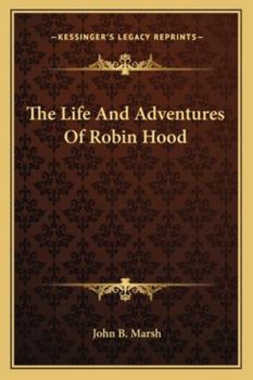 Paperback The Life And Adventures Of Robin Hood Book