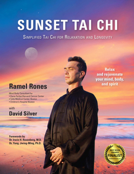 Paperback Sunset Tai CHI: Simplified Tai CHI for Relaxation and Longevity Book