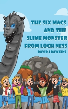 Paperback The Six Macs and the Slime Monster from Loch Ness Book