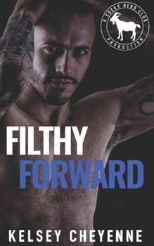 Filthy Forward - Book  of the Cocky Hero Club