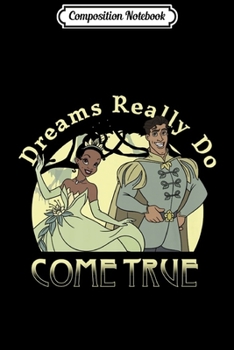 Composition Notebook: Disney Princess and the Frog Dreams Come True Premium  Journal/Notebook Blank Lined Ruled 6x9 100 Pages