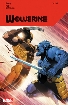 Paperback Wolverine by Benjamin Percy Vol. 6 Book