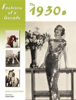 Fashions of a Decade: The 1930s - Book #2 of the Fashions of a Decade