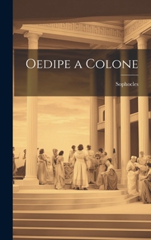 Hardcover Oedipe a Colone [French] Book