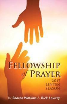 Paperback Fellowship of Prayer: 2017 Lenten Season Book