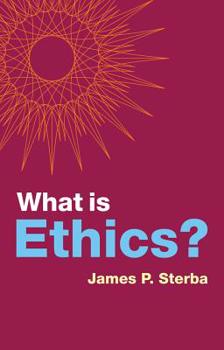Hardcover What Is Ethics? Book