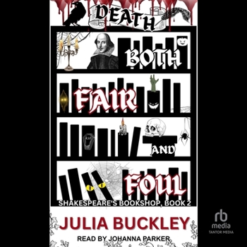 Death Both Fair and Foul