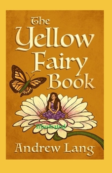 Paperback The Yellow Fairy Book Illustrated Book