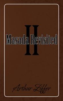 Paperback Masada Revisited II: A Play in Ten Scenes Book