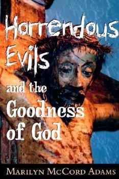 Paperback Horrendous Evils and the Goodness of God: Nathaniel Hawthorne and Henry James Book