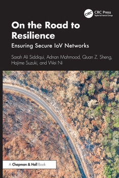 Paperback On the Road to Resilience: Ensuring Secure IoV Networks Book