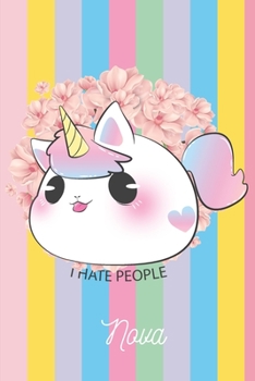 Nova: I Hate People - Personalized Blank Lined Journal Notebook Gift For Girls, Women