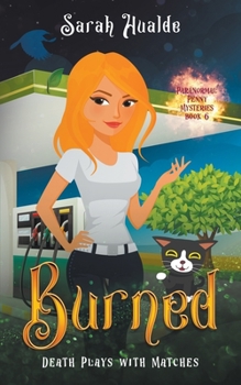 Burned - Book #6 of the Paranormal Penny Nicols