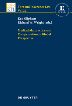 Hardcover Medical Malpractice and Compensation in Global Perspective Book