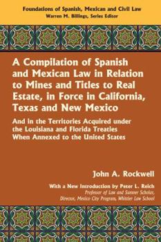 Hardcover A Compilation of Spanish and Mexican Law Book