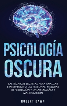 Hardcover Psicología Oscura: Guía Esencial de Psicoanálisis [Spanish] Book