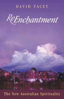 Paperback Reenchantment New Aus Spirituality Book