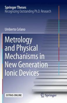 Paperback Metrology and Physical Mechanisms in New Generation Ionic Devices Book